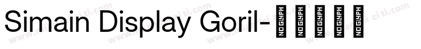 Simain Display Goril字体转换